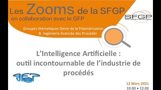 L’intelligence artificielle  outil incontournable de l’industrie de procédés  webinaire  120321 [upl. by Haerle]