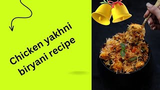 Viral chicken Yakhni biryani recipe [upl. by Nosecyrb]