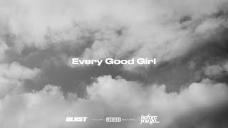 Blxst  Every Good Girl Lyric Visualizer [upl. by Alicec749]