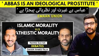 Emaan Union Abbas is an Ideological Prostitute  Harris Sultan vs Qaiser Ahmed Raja  Abbas Haidar [upl. by Nomra]