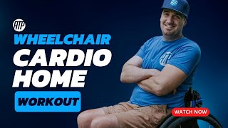 Wheelchair Home Cardio Workout [upl. by Assili72]