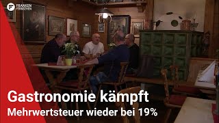 Mehrwertsteuer wieder bei 19 Gastronomie hat stark zu kämpfen [upl. by Kachine]