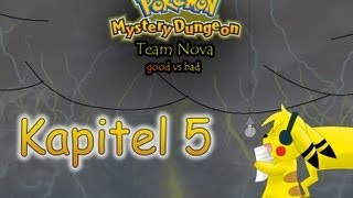 Pokemon Mystery Dungeon  Team Nova  Kapitel 5 [upl. by Ruggiero]