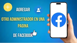 Como Agregar Otro Administrador En Una Pagina De Facebook Paso Por Paso [upl. by Charlene]