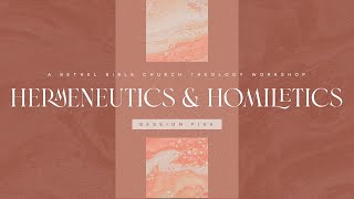 Hermeneutics amp Homiletics Course  Session 5 [upl. by Dnomyaw301]