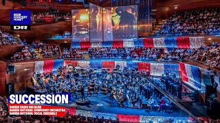 Succession  Danish National Symphony Orchestra Radio Big Band and Vocal Ensemble Live [upl. by Aihc984]