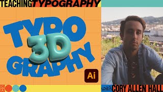 Teaching Typography 3D Typography with Cory Allen Hall [upl. by Guinn464]