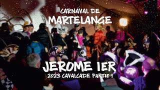 Carnaval de Martelange  2023  Cavalcade partie 1 [upl. by Gnoh96]