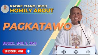 Fr Ciano Homily about PAGKATAWO  0492024 [upl. by Poole]