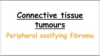 peripheral ossifying fibromaEnglish [upl. by Ahsiuqet]