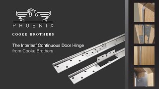 Interleaf Continuous Door Hinge  Cooke Brothers [upl. by Attiuqal]