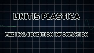 Linitis plastica Medical Condition [upl. by Neelia]