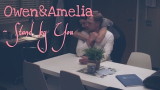 OwenampAmelia  Stand by You [upl. by Dub]