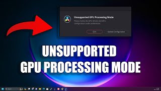 How To Fix Unsupported GPU Processing Mode issue in DaVinci Resolve on Windows 11 [upl. by Jsandye]