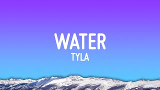 Tyla  Water Lyrics [upl. by Otnas]