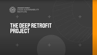 DEEP Project Research  Leeds Sustainability Institute [upl. by Irena]