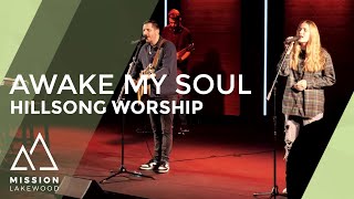 Awake My Soul  Hillsong Worship  Mission Worship Team [upl. by Mandeville773]