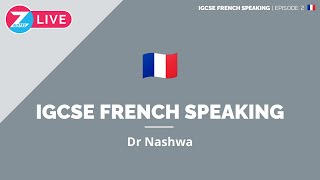 IGCSE French Speaking cards  ZNotes x Dr Nashwa S1·E2 [upl. by Nelleyram]