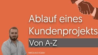 Ablauf eines Kundenprojektes in 4 Phasen  Agentur Projekt [upl. by Deery]