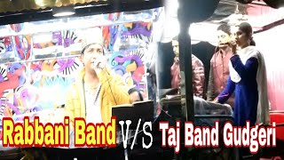 Rabbani Band VS Gudgeri Band Competition Dharwad function  Zakirjit H [upl. by Akinuahs]