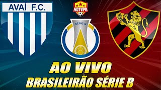 AVAÍ X SPORT AO VIVO Campeonato Brasileiro Série B 25ª Rodada  NARRAÇÃO [upl. by Schaper]