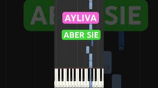 AYLIVA  Aber sie Piano Tutorial [upl. by Diane68]