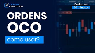 Como configurar e usar Ordens OCO  TraderEvolution [upl. by Hgielanna]