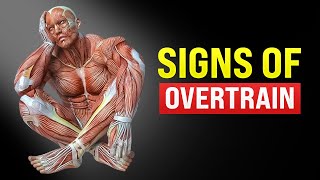 What Is Overtraining Signs and Symptoms to Look Out For [upl. by Oicnevuj279]