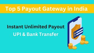 Top 5 Payout Gateway  Streamline Your Business with Payout Gateways  Boost Efficiency amp Automation [upl. by Addia]