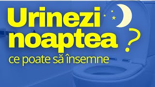 Te Trezești Noaptea să faci PIPI Află ce poate să însemne [upl. by Murat316]