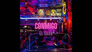 EL SAVA  CONMIGO Official Visualizer [upl. by Zerlina]