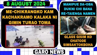 Garo News8 August 2024 Turao Kam Kachakram biapo me•chik kalakani gimin aro Manipur daoba duk [upl. by Suzann80]