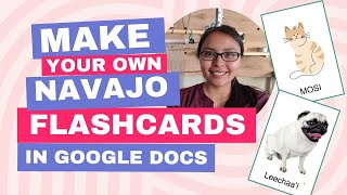 How to make Navajo flashcards in Google Docs [upl. by Yednil604]