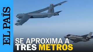 EE UU dice que un caza chino se acercó a 3 metros de uno de sus bombarderos B52  EL PAÍS [upl. by Jessabell]