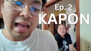 Ep 2  KAPON [upl. by Rambort807]