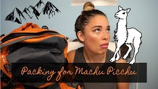 Packing for Peru  MACHU PICCHU TREK [upl. by Aleksandr681]