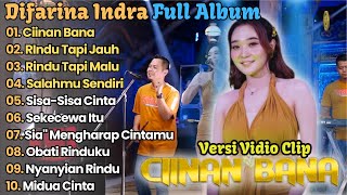 Ciinan Bana  Difarina Indra Full Album Terbaru 2024  Rindu Tapi Jauh Adella Full Album Terbaru [upl. by Layla]