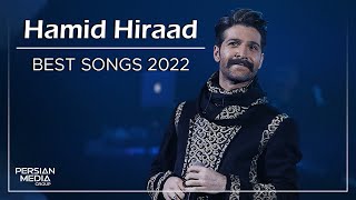 Hamid Hiraad  Best Songs 2022 I Vol 2  حمید هیراد  میکس بهترین آهنگ ها [upl. by Nylecoj235]