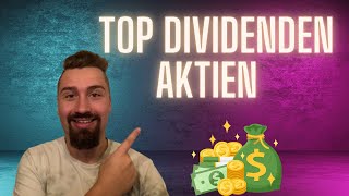 Top Dividenden Aktien für die Ewigkeit  Investitionen mit nachhaltigen Ausschüttungen [upl. by Ellerred833]