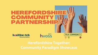 HCP Herefordshire Together Community Paradigm Showcase May 2024 [upl. by Harvard84]