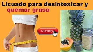 Licuado para bajar grasa abdominal [upl. by Luise]