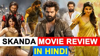 Skanda Movie Review In Hindi [upl. by Rocker]