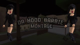 Da Hood Barbie Montage  Roblox  ‪truecrimestar [upl. by Lemaj]