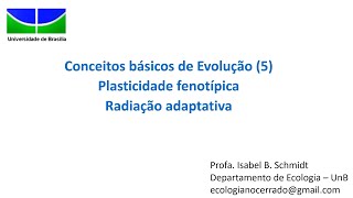 6  Conceitos básicos de evolução Plasticidade fenotípica Radiação adaptativa [upl. by Alamaj]