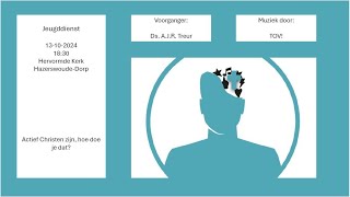 Jongerendienst Zondag 13 oktober 2024  Hervormde Gemeente Hazerswoude [upl. by Horacio]