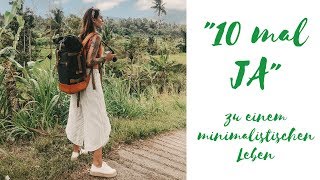 10 mal JA für ein minimalistisches Leben Bali Content [upl. by Trebron]