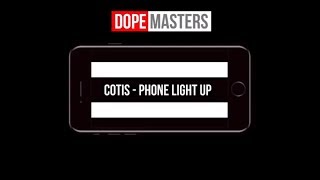 COTIS  Phone Light Up Lyric Video [upl. by Giraldo]