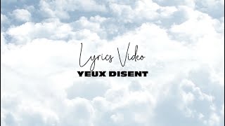 Adeline Lovo  Yeux Disent Lyrics Video [upl. by Aifos484]