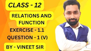 Question 1 part 5 of Exercise 11 class 12 relations  chapter 1 class 12 relation ncert solution [upl. by Viehmann666]