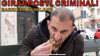 Girarrosti criminali BARRIERA di MILANO [upl. by Essila437]